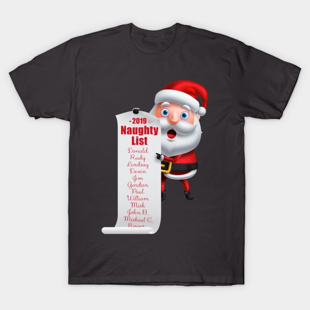 Trump and Friends on the Naughty List T-Shirt by NeddyBetty